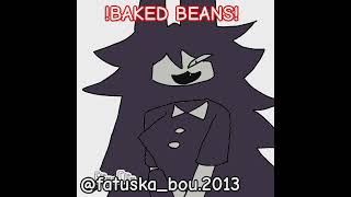 Baked beans meme JamineAkiArtz amp VivzikniziZ fpe fundamentalpapereducation claire lizzy [upl. by Trudnak]