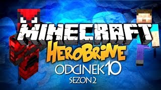 Minecraft Herobrine  WIELKI FINAŁ  SEZON 2 ODCINEK 10 [upl. by Nevad]