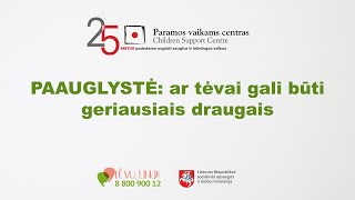 Ar tėvai gali būti geriausiais paauglio draugais [upl. by Netsoj]