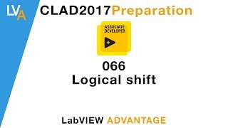 LabVIEW CLAD 066 Logical Shift [upl. by Aehtla]