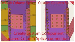 Create Custom Component in tekla structure । Tapered Column Splice connection [upl. by Fong497]