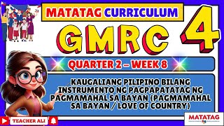 GRADE 4 GMRC 4 QUARTER 2 WEEK 8 [upl. by Hatch]