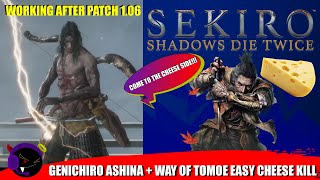 Sekiro  Genichiro Ashina and Way of Tomoe Easy Cheese Kill Patch 106 Working READ DESCRIPTION [upl. by Anai703]