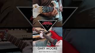 Gary Moore  Dont Take Me for a Loser  Short [upl. by Leiand]