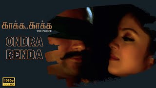 Ondra Renda Official Video Song  Kaakha Kaakha  Suriya  Jyothika  Gautham Menon  Harris Jayaraj [upl. by Sima]