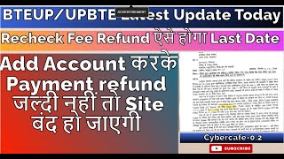 BTEUPUPBTE Latest Update  Today News  Rechek Fess Refund  2024 [upl. by Anuaik521]