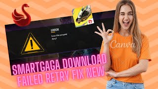 Smartgaga Download Failed Retry Ob46 [upl. by Annovoj142]