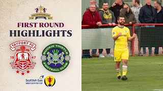 Tayport 04 Buckie Thistle  Scottish Gas Scottish Cup First Round Highlights [upl. by Di250]