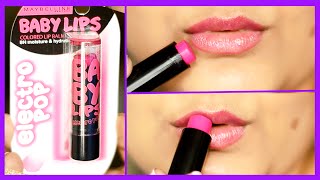 Maybelline baby lips electro pop Review amp swatches Delhi Fashion Blogger [upl. by Eserehs]