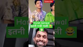 harsh beniwal new video funny reaction 😂 harshbeniwal funny comedy shorts funniestvideo [upl. by Ttezzil]