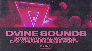 DVINE Sounds  International Womens Day x Miami release party  Live from Defected Records HQ [upl. by Amery563]