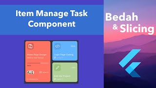 6 Bedah amp Slicing UI to Flutter  Item Manage Task [upl. by Erreit]