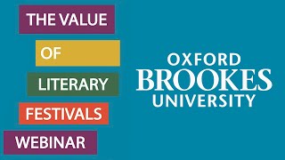 A Webinar on literary festivals organised by Oxford Brookes University [upl. by Haret]