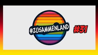 Zusammenland🌈31 2024 [upl. by Bruns]