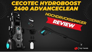 Cecotec Hochdruckreiniger HydroBoost 2400 AdvanceCleany Review [upl. by Moulden]