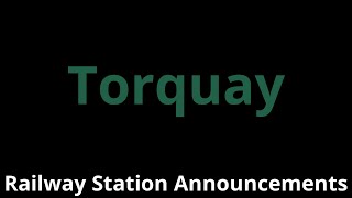 Torquay Railway Station Announcements [upl. by Llenrap]