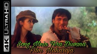 में तेरा दीवाना तु मेरी दीवानी✔️ Me Tera Deewana Tu Meri Deewani Film MAHARAJA मूवी  महाराजाsong [upl. by Assenad885]