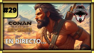 CONAN EXILES  ep29  EN BUSCA DE THRALLS Y CONTRUCCION DE ANTIHORDAS AGE OF HEROES [upl. by Eimareg]