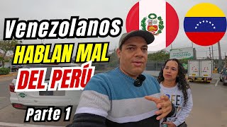 Venezolanos QUE HABLAN MAL Del PERÚ Porque  🇵🇪 🇻🇪 [upl. by Yednil498]