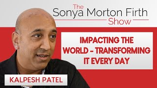 KALPESH PATEL IMPACTING THE WORLD amp TRANSFORMING IT EVERY DAY  TSMF SHOW [upl. by Chui]