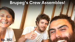 Brupegs Crew Assembles  Ep 302 [upl. by Haet]