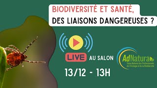 Live au salonadnatura  Biodiversité et santé des liaisons dangereuses  Feat visiondecologue [upl. by Phil]