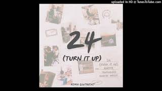 ANOTR  24 Turn It Up Remix Southcent [upl. by Marne]