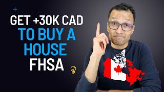 FHSA Explained  Get FREE 30000 CAD to Buy A House in Canada [upl. by Wil]