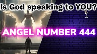 Why you see Angel Number 444 and Prophetic Spiritual Meaning [upl. by Myrtie]