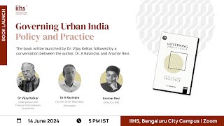 Book Launch  Governing Urban India Policy and Practice by Dr A Ravindra [upl. by Ozkum995]