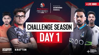 Hindi BGMI Challenge Season Day 1  Snapdragon Pro Series Powered by Samsung Galaxy [upl. by Idel]