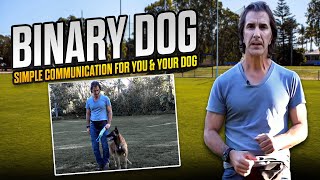 The Binary Dog  Robert Cabrals Dog Training and Approach to Canine Communication 3 [upl. by Ardekan370]