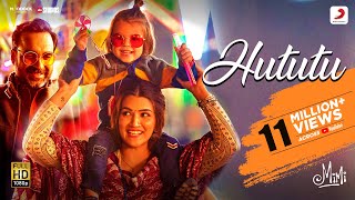 Hututu – Official Video  Mimi  Kriti Sanon Pankaj T ARRahman Shashaa Tirupati  Amitabh B [upl. by Tebazile]