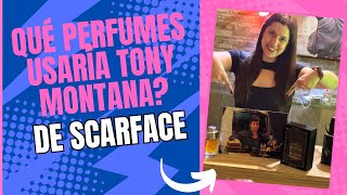 ¿Qué perfumes usaría Tony Montana SCARFACE 😎 [upl. by Anerdna]