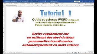 Tuto 1  Utiliser ses propres abréviations personnelles transformées automatiquement en mots entiers [upl. by Carma]