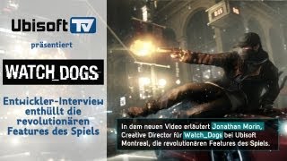 UbisoftTV enthüllt die revolutionären Features von WATCHDOGS [upl. by Ahseei]