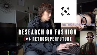 私のファッションブランドの調べ方【Research on Fashion】4 RETROSUPERFUTURE [upl. by Sredna726]