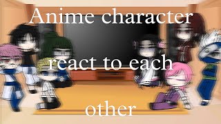 Anime character react to each other [upl. by Russ203]