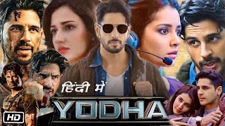 Yodha Full Movie Sidharth Malhotra OTT Update  Raashii Khanna  Disha Patani  Sagar Ambre [upl. by Ailen]