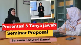 PRESENTASI DAN TANYA JAWAB SEMINAR PROPOSAL [upl. by Nuarb]