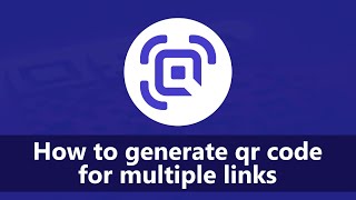 How to generate QR code for multiple links [upl. by Toolis289]