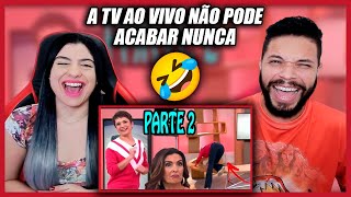 Os maiores MICOS AO VIVO na TV Brasileira PARTE 2  Fala de Tudo REACT [upl. by Atinuhs127]