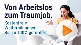 Weiterbildung für Arbeitslose  100  bezahlt von der Agentur für Arbeit oder dem Jobcenter [upl. by Llenol]