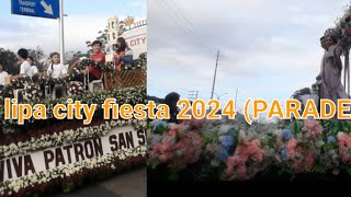 LIPA CITY FIESTA 2024 PARADES KAGANDA NAMAN E [upl. by Sumaes]