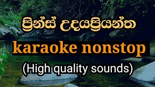 Prince udayapriyantha karaoke nonstop  sinhala songs without voice nonstop  Rox J [upl. by Oiragelo]