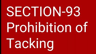 Section93  Prohibition of Tacking [upl. by Hawger]