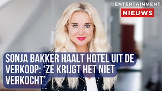 Sonja Bakker haalt hotel uit de verkoop na mislukte deal [upl. by Bianka]