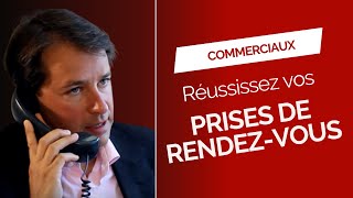 Commerciaux  réussissez vos prises de rendez vous [upl. by Nosydam]