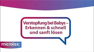 ExpertenVideo zu Verstopfung bei Babys  Dr Birgit Weuffel von microlax® [upl. by Attiuqehs317]