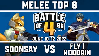 Soonsay vs FLY  KoDoRin  Melee Singles Top 8  Battle of BC 4 [upl. by Aurelio]